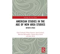 American Studies in the Age of New Area Studies : Infinite Space