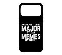 American Studies Major By Day Memes By Night America Student Case for iPhone 17 Pro Max