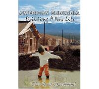 American Suburbia Building A New Life