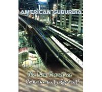 American Suburbia The New Frontier [DVD] [2007] [NTSC]