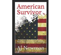 American Survivor: American Apocalypse: Book I - Post Apocalyptic Science Fiction