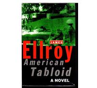 American Tabloid: A Novel
