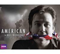 American: The Bill Hicks Story