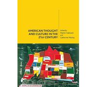 American Thought and Culture in the 21st Century