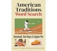 American Traditions Word Search: Baseball, Hot Dogs & Apple Pie
