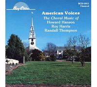 American Voices: The Choral Music of Howard Hanson, Roy Harris & Randall Thompson