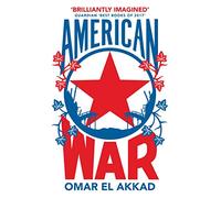 American War: a dystopian novel of survival in a divided America, for fans of Station Eleven