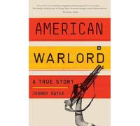 American Warlord: A True Story