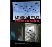 American Wars: Illusions and Realities