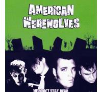 American Werewolves - We Won't Stay Dead