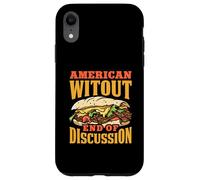 American Witout End Of Discussion Funny Philly Cheesesteak Case for iPhone XR