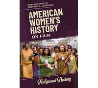American Women's History on Film (Hollywood History)