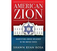 American Zion: Quantifying Jewish Influence in the United States