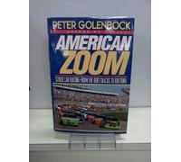 American Zoom: Stock Car Racing - from the Dirt Tracks to Daytona