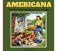 AMERICANA: 1950s Coloring Book for Adults for Relaxation and Stress Relief