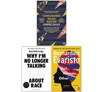 Americanah, Why I’m No Longer Talking to White People About Race, Girl Woman Other 3 Books Collection Set