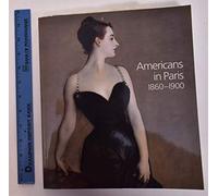 Americans in Paris 1860-1900