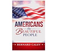 Americans: The Beautiful People