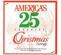 AMERICA'S 25 FAVORITE CHRISTMAS SONGS