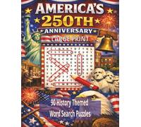 America's 250th Anniversary Word Search: Patriotic Puzzles Celebrating American History