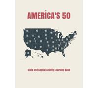 America's 50: State and Capital Activity Learning Book