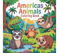 Americas Animals Coloring Book: Cute and Easy Coloring Book for Kids