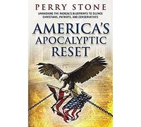 Americas Apocalyptic Reset by Perry Stone - 2021