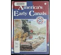 America's Early Canals: Americans on the Move