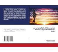 America's Failed Attempt at Democracy in the Middle East