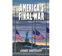 America's Final War