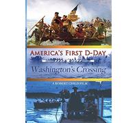 America's First D-Day: Washington's Crossing