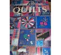 America's Glorious Quilts