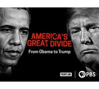 America's Great Divide: From Obama to Trump, Season 1