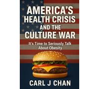 America's Health Crisis and the Culture War: It's Time to Seriously Talk About Obesity