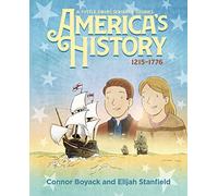 America's History: 1215-1776 (The Tuttle Twins Stories)