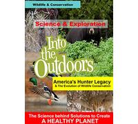 AMERICAS HUNTER LEGACY & THE EVOLUTION OF WILDLIFE CONSERVATION (DVD/2017)
