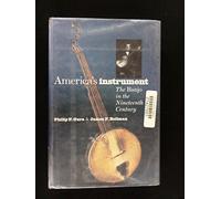 America's Instrument: The Banjo in the Nineteenth Century