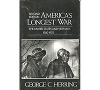 America's Longest War: USA and Vietnam