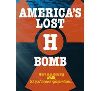 America's Lost H Bomb