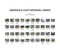 America's Lost National Parks