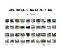 America's Lost National Parks