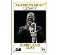 America's Music Legacy: Dixieland Jazz [DVD]