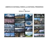 AMERICA'S NATIONAL PARKS and NATIONAL PRESERVES