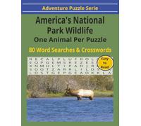 America's National Parks Wildlife: One Animal Per Puzzle | Word Search & Crossword Puzzles with Easy-to-Read Print | 8.5 x 11 Inches | 134 Pages | 80 Puzzles