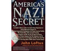 America's Nazi Secret: An Insider's History