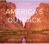 America's Outback : An Odyssey through the Great Southwest