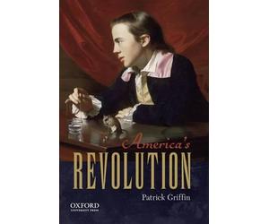 America's Revolution by Patrick Griffin (English) Paperback Book
