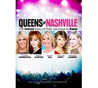 America's Sweethearts The Queens of Nashville