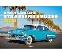 Amerikanische Straßenkreuzer Kalender 2024: restaurierte Schmuckstücke aus den 1950er - und 1960er Jahren US Car Wandkalender