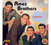 Ames Brothers - Together [ORIGINAL RECORDINGS REMASTERED] 2CD SET by Ames Brothers Import edition (2006) Audio CD